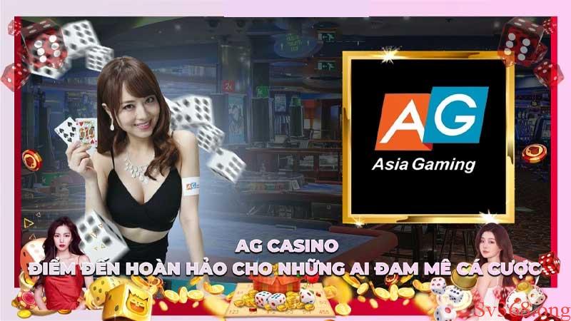 AG Casino - Thế Giới Giải Trí Đẳng Cấp Chỉ Có Tại Sv368 10 Trạm dừng chân hoàn hảo cho các cược thủ